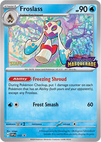 SVP 117 - Froslass (Prerelease) Staff